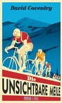 Cover: Die unsichtbare Meile - Insel