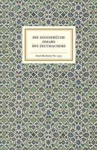 Abbildung von: Die Sinnsprüche Omars des Zeltmachers - Insel