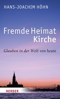 Cover: Fremde Heimat Kirche - Verlag Herder