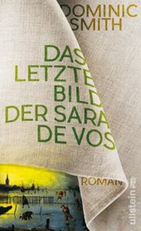 Abbildung von: Das letzte Bild der Sara de Vos - Ullstein