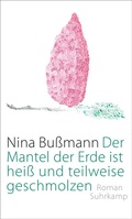 Cover: Der Mantel der Erde ist hei&szlig; und teilweise geschmolzen - Suhrkamp