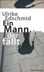 Cover: Ein Mann, der fällt - Suhrkamp