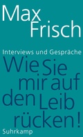 Cover: &raquo;Wie Sie mir auf den Leib r&uuml;cken!&laquo; - Suhrkamp