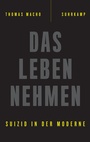 Bild: Das Leben nehmen - Suhrkamp