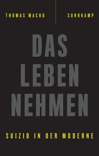 Bild vergrößern Bild: Das Leben nehmen - Suhrkamp