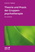 Cover: Theorie und Praxis der Gruppenpsychotherapie (Leben Lernen, Bd. 66) - Klett-Cotta