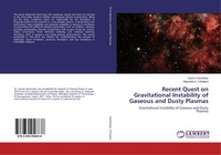 Abbildung von: Recent Quest on Gravitational Instability of Gaseous and Dusty Plasmas - LAP Lambert Academic Publishing