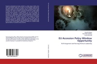Enlarge image Cover: EU Accession Policy Window Opportunity - LAP Lambert Academic Publishing
