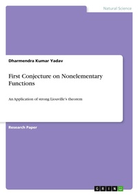 Enlarge image Cover: First Conjecture on Nonelementary Functions - GRIN Verlag
