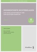 Cover: Kommentierte Musterklagen zum Gesellschaftsrecht und zum Geistigen Eigentum - Schulthess Juristische Medien