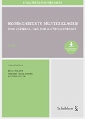 Cover: Kommentierte Musterklagen zum Vertrags- und zum Haftpflichtrecht - Schulthess Juristische Medien