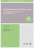 Cover: Kommentierte Musterklagen zum Personen-, zum Erb- und zum Sachenrecht - Schulthess Juristische Medien