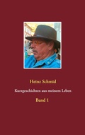 Cover: Kurzgeschichten aus meinem Leben - BoD - Books on Demand