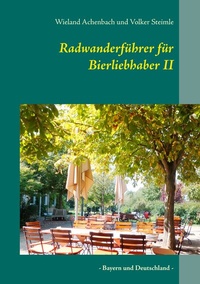 Abbildung von: Radwanderführer für Bierliebhaber II - BoD - Books on Demand