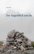Cover: Der Augenblick und du - Books on Demand