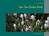Abbildung von: Der Von-Eicken-Park - BoD - Books on Demand