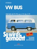 Cover: VW Bus T2 68/70 PS 1/74 bis 5/79 - Delius Klasing