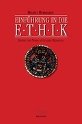 Cover: Einf&uuml;hrung in die Ethik - Brunnen Verlag GmbH