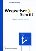 Cover: Wegweiser Schrift - Verlag Hermann Schmidt
