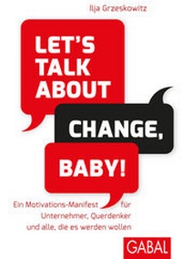 Abbildung von: Let's talk about change, baby! - GABAL