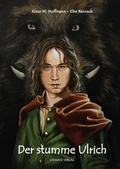 Cover: Der stumme Ulrich - Lychatz Verlag