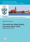 Cover: Chronik der Stadt Barth aus dem Jahre 1619 - AVA