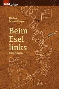 Abbildung von: Beim Esel links - edition subkultur