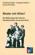 Cover: Nieder mit Hitler! - Landeszentrale f. polit. Bild. Th&uuml;ringen