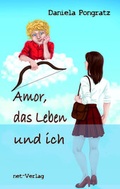 Cover: Amor, das Leben und ich - net-Verlag