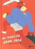Cover: Mi peque&ntilde;o gran pap&aacute; - Curti, Valeria