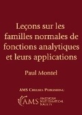 Cover: Lecons Sur Les Familles Normales De Fonctions Analytiques Et Leurs Applications - American Mathematical Society