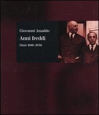 Abbildung von: Anni freddi. Diari 1946-1950 - Storia/Memoria;Il Mulino