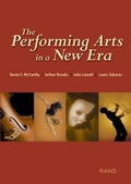 Cover: The Performing Arts in a New Era - RAND