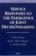 Cover: Service Responses to the Emergence of Joint Decisionmaking - RAND