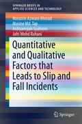 Cover: Quantitative and Qualitative Factors that Leads to Slip and Fall Incidents - Springer