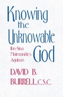 Cover: Knowing the Unknowable God - University of Notre Dame Press