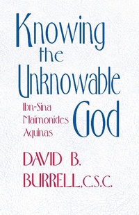 Enlarge image Cover: Knowing the Unknowable God - University of Notre Dame Press