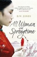 Cover: All Woman and Springtime - Weidenfeld & Nicolson