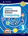 Cover: Oxford International Primary Computing: Student Book 3 - Oxford University Press