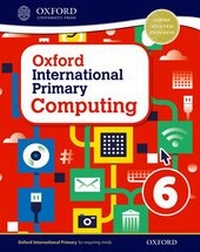 Abbildung von: Oxford International Primary Computing: Student Book 6 - Oxford University Press