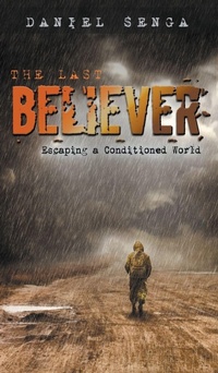 Enlarge image Cover: The Last Believer - Daniel Senga