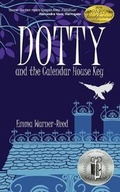 Cover: Dotty and the Calendar House Key - Calendar House Press