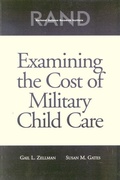Cover: Examining the Cost of Military Child Care 2002 - RAND