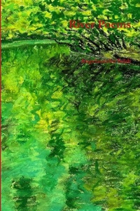 Enlarge image Cover: River Poems - Lulu.com