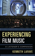 Cover: Experiencing Film Music - Rowman & Littlefield Publishers