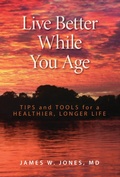 Cover: Live Better While You Age - Rowman & Littlefield