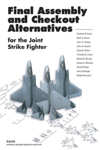 Enlarge image Cover: Final Assembly and Checkout Alternatives for the Joint Strike Fighter - RAND