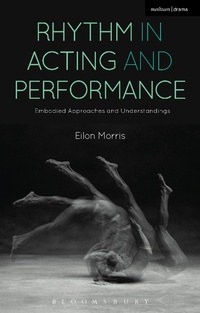 Abbildung von: Rhythm in Acting and Performance - Methuen Drama