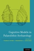 Cover: Cognitive Models in Palaeolithic Archaeology - OUP eBook