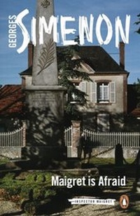 Abbildung von: Maigret is Afraid - Penguin Books Ltd